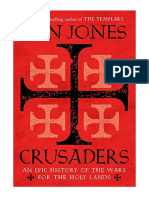 Crusaders: An Epic History of The Wars For The Holy Lands - Medieval History