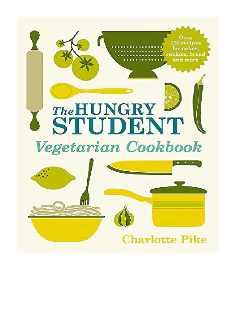 The Hungry Student Vegetarian Cookbook PDF