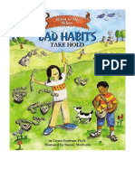 What To Do When Bad Habits Take Hold: A Kid's Guide To Overcoming Nail Biting and More - Dawn Huebner PHD