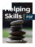 Helping Skills: Facilitating Exploration, Insight, and Action - Clara E. Hill