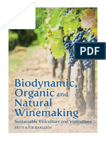 Biodynamic, Organic and Natural Winemaking: Sustainable Viticulture and Viniculture - Sustainable Agriculture