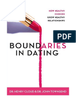 Boundaries in Dating: How Healthy Choices Grow Healthy Relationships - Henry Cloud