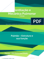 Ventilação e Mecânica Pulmonar - Apresentação - Fisiologia Geral