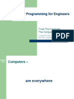 Computer Programming For Engineers: Trust The Computer. The Computer Is Your Friend