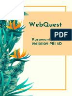 Webquest: Arum Kusumaningrum 196121109 Pbi 5D