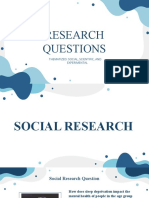 Research Questions: Thematized: Social, Scientific, and Experimental