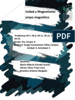 Electricidad y Magnetismo Campo Magnético: Problemas 29.7, 29.9, 29.11, 29.15, 29.17