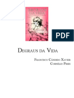 395 - (Chico Xavier - Cornélio Pires) - Degraus Da Vida