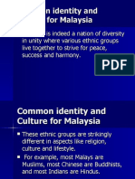 Common Identity and Culture For Malaysia