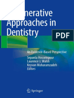 Regenerative Approaches in Dentistry - An Evidence-Based Perspective (2021)