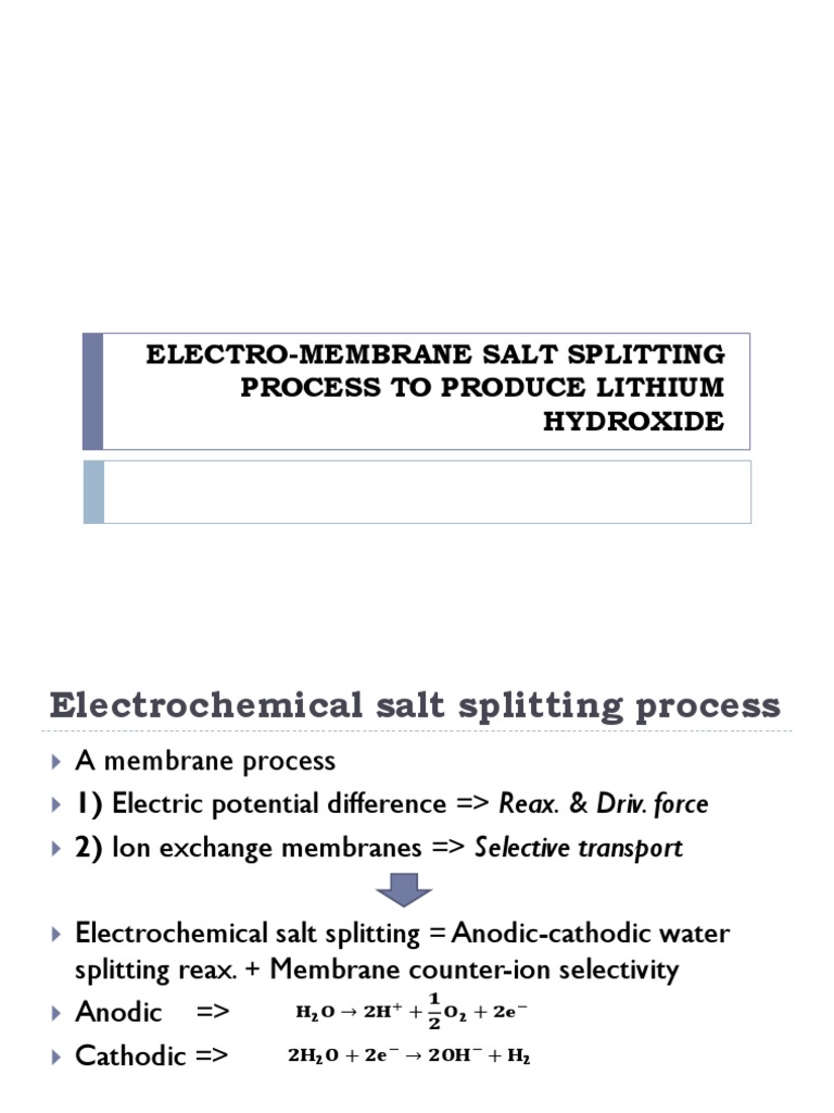 Battery Grade Li Hydroxide by Membrane Electrodialysis