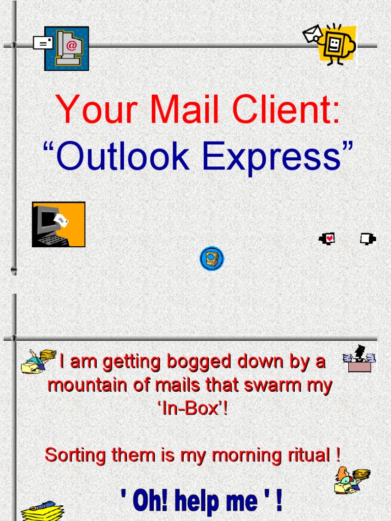 Your Mail Client:: "Outlook Express" | PDF | Computer Engineering ...