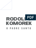Rodolfo Komerek: O Padre Santo