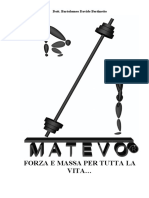 Matevo Forza e Massa Per Tutta La Vita