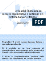 L'impatto Della Crisi Finanziaria Sui Modelli Organizzativi e Gestionali Nel Sistema Bancario Italiano