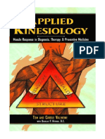 Applied Kinesiology: Muscle Response in Diagnosis Therapy and Preventive Medicine - Tom Valentine