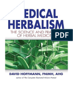 Medical Herbalism: The Science and Practice of Herbal Medicine - David Hoffmann
