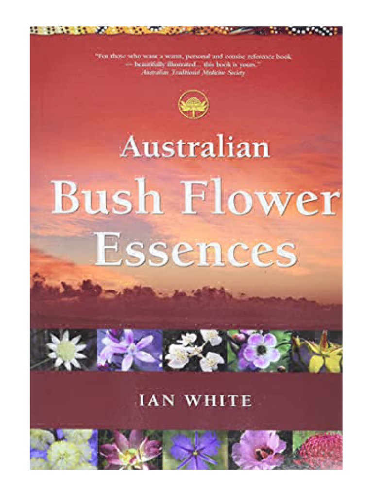 Australian Bush Flower Essences Ian White PDF