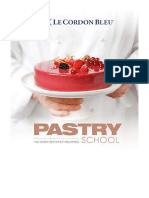 Le Cordon Bleu Pastry School: 100 Step-By-Step Recipes Explained by The Chefs of The Famous French Culinary School - Food & Drink