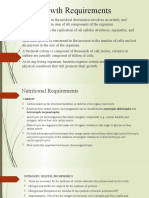 Bacterial Growth Requirements: Growth As Defined in The Medical Dictionaries Involves An Orderly and