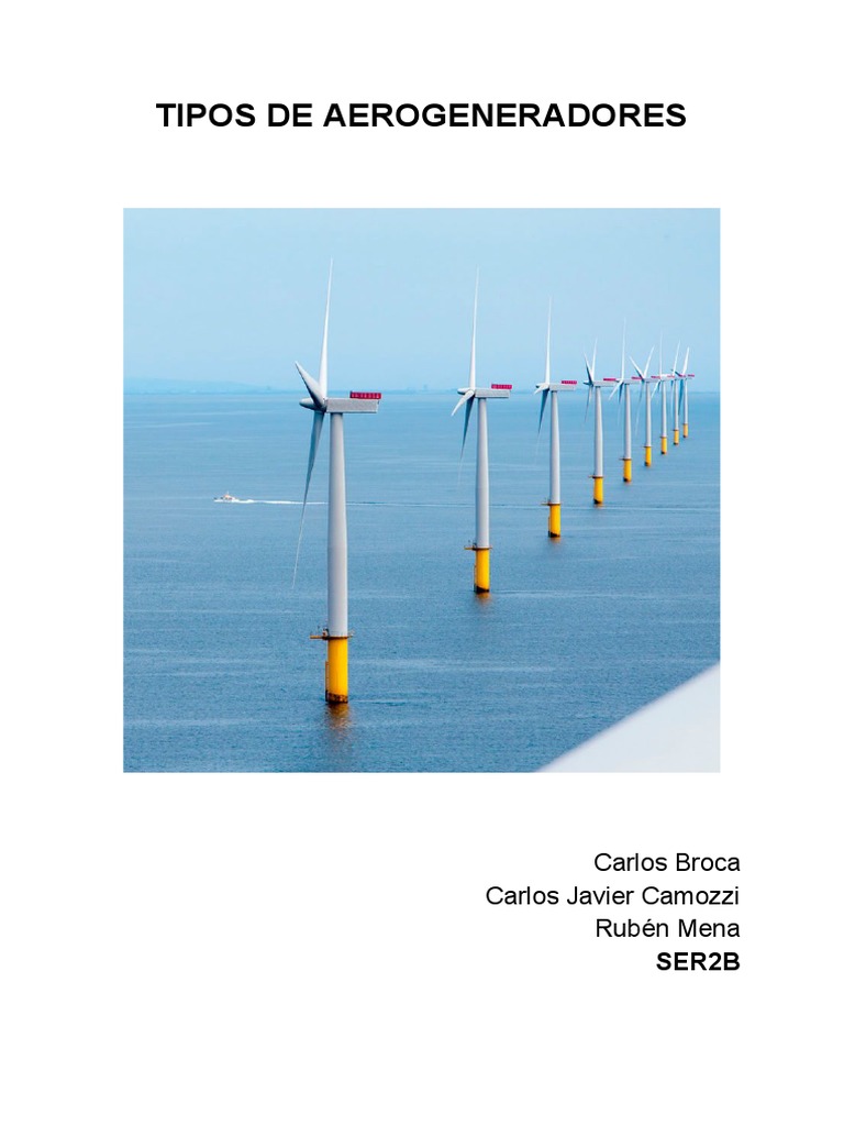 Tipos de Aerogeneradores Eólicos | PDF | Turbina eólica | Generador ...