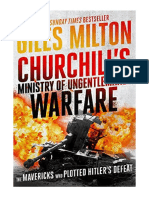Churchill's Ministry of Ungentlemanly Warfare: The Mavericks Who Plotted Hitler's Defeat - Giles Milton