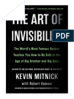 The Art of Invisibility: The World's Most Famous Hacker Teaches You How To Be Safe in The Age of Big Brother and Big Data - Kevin Mitnick