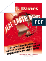 Flat Earth News: An Award-Winning Reporter Exposes Falsehood, Distortion and Propaganda in The Global Media - Nick Davies