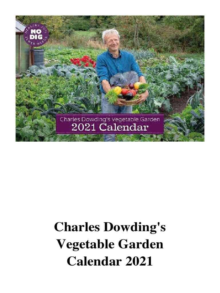 Charles Dowding's Vegetable Garden Calendar 2021 Gardening Books PDF