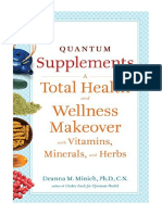 Quantum Supplements: A Total Health and Wellness Makeover With Vitamins, Minerals, and Herbs - Deanna Minich