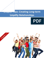 Chapter Two: Creating Long-Term Relationships: Loyalty