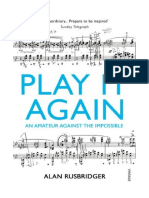Play It Again: An Amateur Against The Impossible - Alan Rusbridger