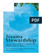 Trauma Stewardship: An Everyday Guide To Caring For Self While Caring For Others - Laura Van Dernoot Lipsky
