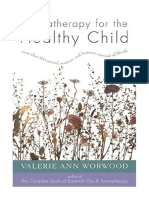 Aromatherapy For The Healthy Child - Valerie Ann Worwood