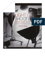 Light It Shoot It Retouch It - Scott Kelby