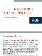 Career Guidance and Counseling: Aleth Attila D. Abarquez