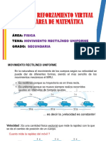 Taller de Reforzamiento Virtual en El Área de Matemática: Fisica Movimiento Rectilíneo Uniforme Secundaria