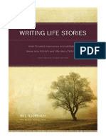 Writing Life Stories: How To Make Memories Into Memoirs, Ideas Into Essays and Life Into Literature - Bill Roorbach