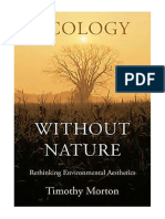 Ecology Without Nature: Rethinking Environmental Aesthetics - Timothy Morton