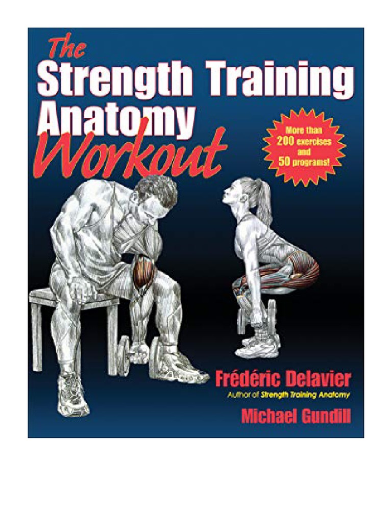 The Strength Training Anatomy Workout Starting Strength With