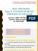 Public Speaking Topic 5: Custom of Betel Chewing in Vietnam: Lecturer: Dinh Thi Tra Nhi