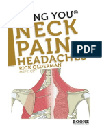 Fixing You: Neck Pain and Headaches: Self-Treatment For Healing Neck Pain and Headaches Due To Bulging Disks, Degenerative Disks, and Other Diagnoses - Rick Olderman