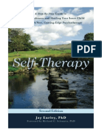 Self-Therapy: A Step-By-Step Guide To Creating Wholeness and Healing Your Inner Child Using IFS, A New, Cutting-Edge Psychotherapy, 2nd Edition - Jay Earley