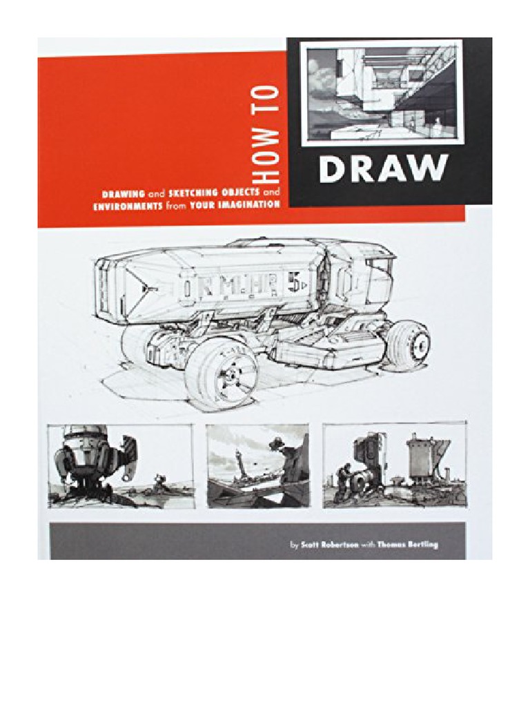 How To Draw Drawing and Sketching Objects and Environments From Your