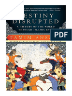 Destiny Disrupted: A History of The World Through Islamic Eyes - Mir Tamim Ansary