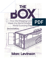 The Box: How The Shipping Container Made The World Smaller and The World Economy Bigger - Second Edition With A New Chapter by The Author - Marc Levinson