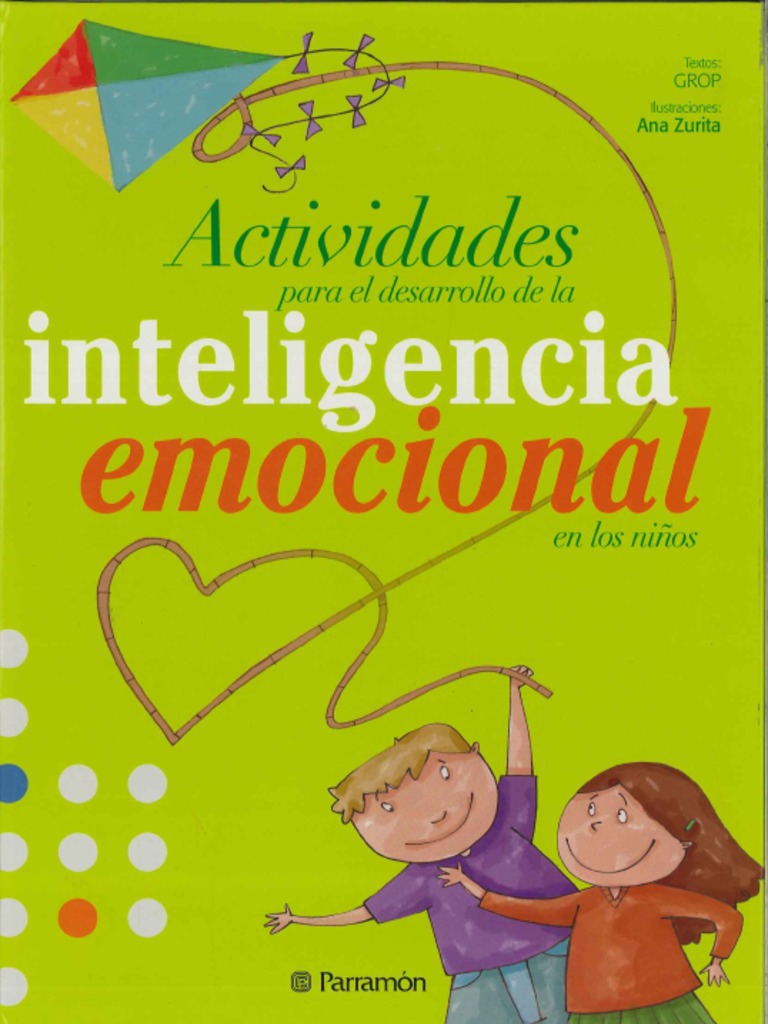 Actividades para El Desarrollo Emocional en Niños | | Las emociones | Inteligencia emocional