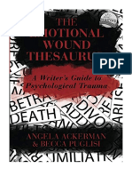 The Emotional Wound Thesaurus: A Writer's Guide To Psychological Trauma (Writers Helping Writers Series) - Becca Puglisi