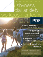 The Shyness and Social Anxiety Workbook For Teens - CBT and ACT Skills To Help You Build Social Confidence by Jennifer Shannon LMFT, Doug Shannon, Christine Padesky