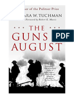 The Guns of August: The Pulitzer Prize-Winning Classic About The Outbreak of World War I - Barbara W. Tuchman